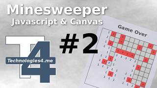 Minesweeper in Javascript & Canvas - 2 of 2