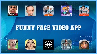 Super 10 Funny Face Video App Android Apps screenshot 1