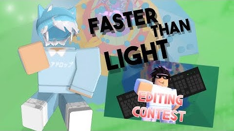 We burn(Faster Than Light) a toh montage l Neon_Blox