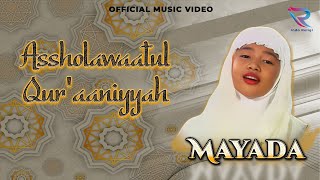 Mayada - Assholawaatul Qur'aaniyyah