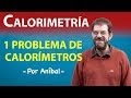 Calorimetría: 1 Problema de Calorímetros | Biofísica CBC | Física En Segundos (por Aníbal)