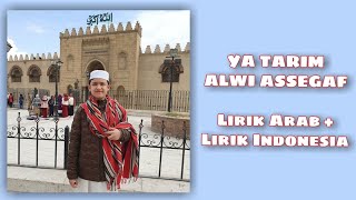 Ya Tarim // Alwi Assegaf // Lirik Arab // Lirik Indonesia