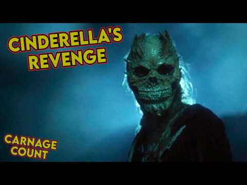 Cinderella's Revenge (2024) Carnage Count