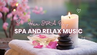 💗 Aroma Blossom Spa & Relax Music • 3 Hours Tranquil Garden Water Ambience | Her SPA Day 🌸