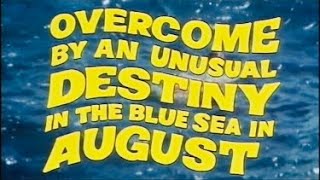 1974 Travolti da un insolito destino nell'azzurro mare d'agosto aka Swept Away USA Original Trailer