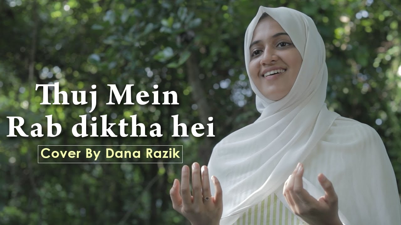 Tujh Mein Rab Dikhta Hai   Cover I Dana Razik