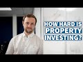 How hard is property investing? YOU can do it!