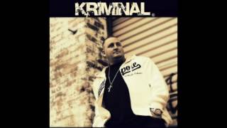 Kriminal - Welcome To Tha Wild West feat. Stay Strap, X Treme, Kidd, E- Capone, Bouncer