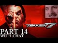 Forsen plays: Tekken 7 | Part 14 (with chat)