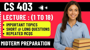 CS403 Midterm Preparation 2025 | CS 403 Midterm Past Papers 2025