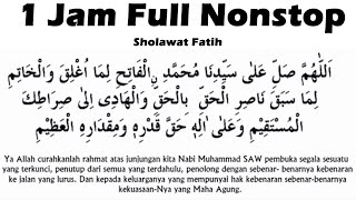 Sholawat Fatih Lirik 100 Kali 1 Jam Full Nonstop