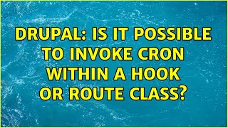 Drupal: Is it possible to invoke cron within a hook or route class?