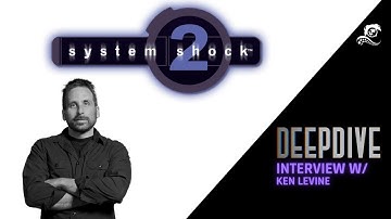 Ken Levine on System Shock 2, Ghost Story Games, and Judas | Deep Dive