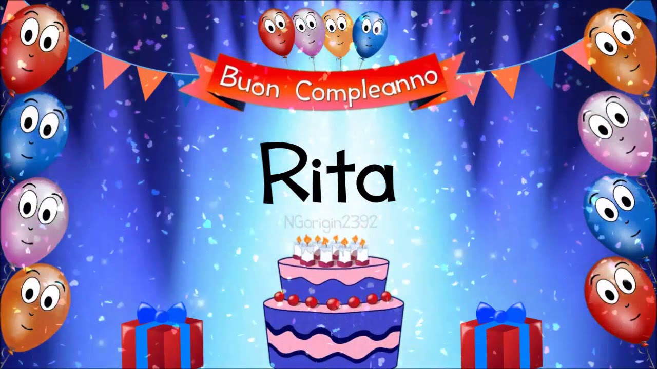 Tanti Auguri Di Buon Compleanno Rita Youtube