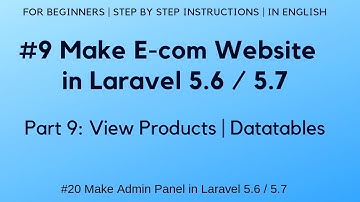 #9 Make E-commerce website in Laravel 5.6 | #20 Admin Panel | View Products | Datatables
