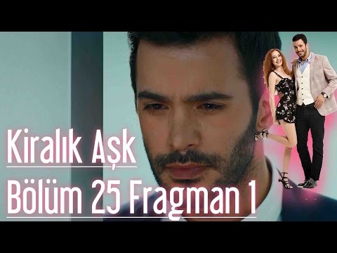 Kiralık Aşk 25. Bölüm Fragman