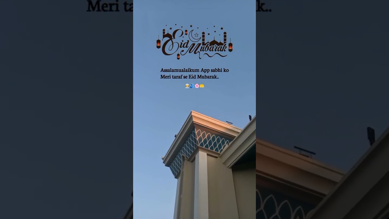 Assalamualaikum Eid Mubarak🫂🥰💖