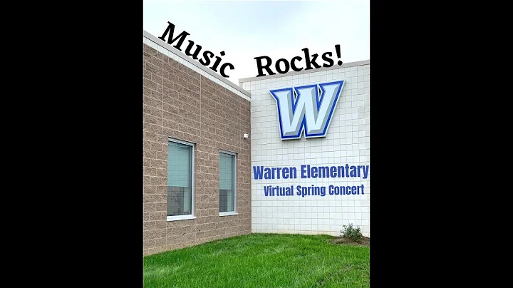 Warren Elementary Virtual Spring Concert 2021