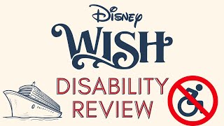 Why I'm disappointed in the Disney Wish as a wheelchair user