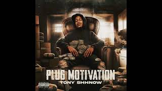 Watch Tony Shhnow Plug Motivation video