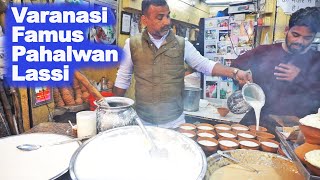 Varanasi Ka Famus Pahalwan Lassi Wala | Varanasi Street Food | Indian Street Food