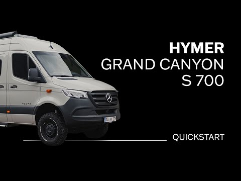 Hymer Grand Canyon S 700 QuickStart
