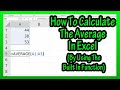 How To Calculate The Average In Excel Using The Average Function (Formula) In Excel Explained