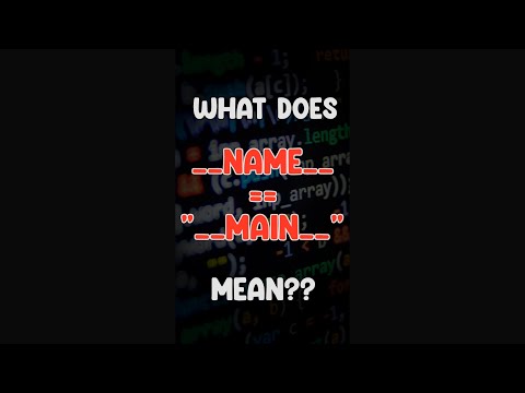 What Does __name__ == "__main__" Mean? #python #coding #programming