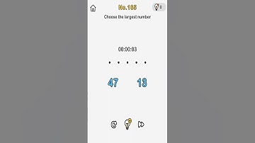 Brain Out Level 185 Choose the largest number