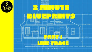 Two minute Blueprints. Part1. Line Trace