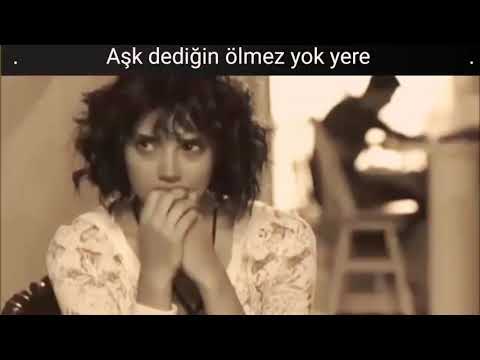 AŞK DEDİDİĞİN ÖLMEZ YOK YERE HİRAİZERDÜŞ