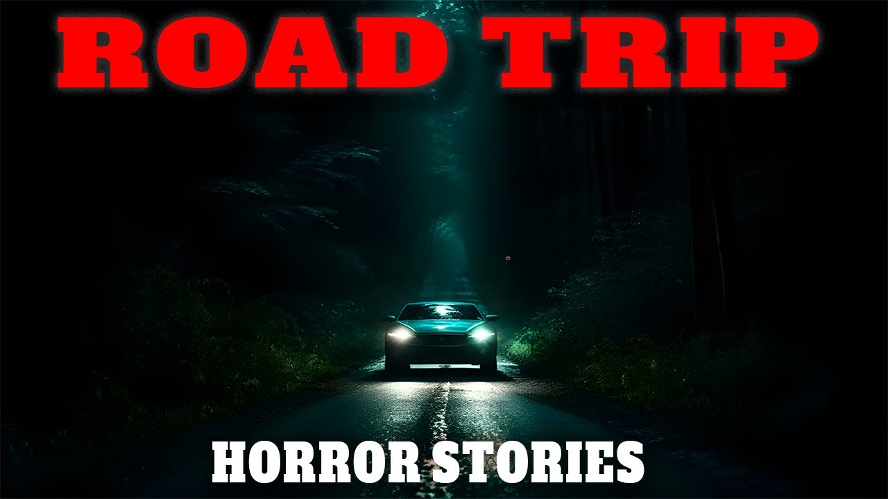 Terrifying True Road Trip Horror Stories That Will Haunt You - YouTube