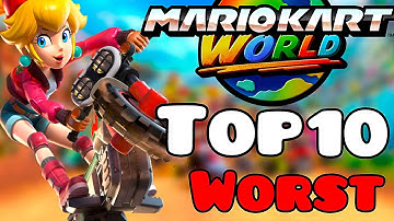 Top 10 WORST Mario Kart World Characters!