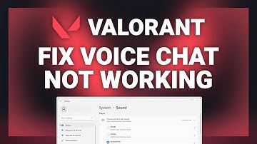 Valorant – How to Fix Valorant Voice Chat Not Working! | Complete 2024 Guide