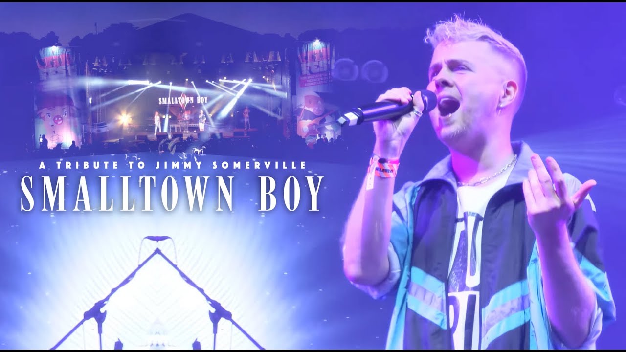 Smalltown Boy - A Tribute to Jimmy Somerville, Bronski Beat and The Communards