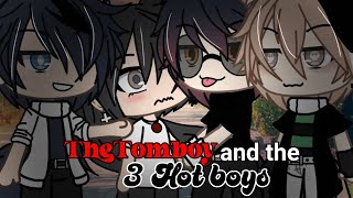 The Tomboy The 3 Hot Boys Glmm Gacha Life Mini Movie