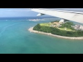 【衝撃！】上空から見た沖縄の海 那覇空港着陸の瞬間