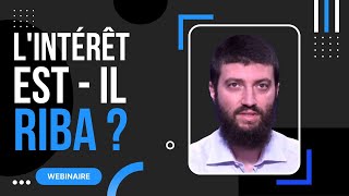 Intérêts et Riba : Les intérêts bancaires sontils le riba interdit en Islam ?