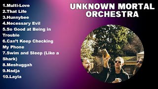 Unknown Mortal Orchestra Full Album 📀 New Playlist 📀 Popular Songs