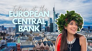 How to Intern at the European Central Bank | Step-by-Step Guide