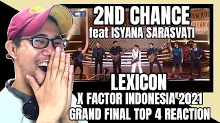 2nd Chance X Isyana Sarasvati  Lexicon  X Factor Indonesia 2021 Reaction