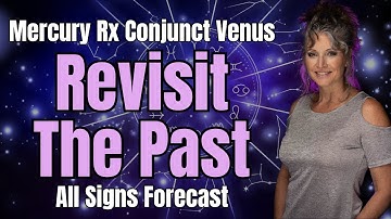 Deeply Emotional! Mercury Retrograde Conjunct Venus - All Signs Forecast