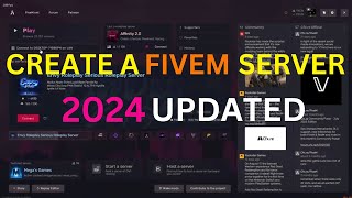 How To Create A FiveM Server FULL Tutorial | Free | 2024 Updated