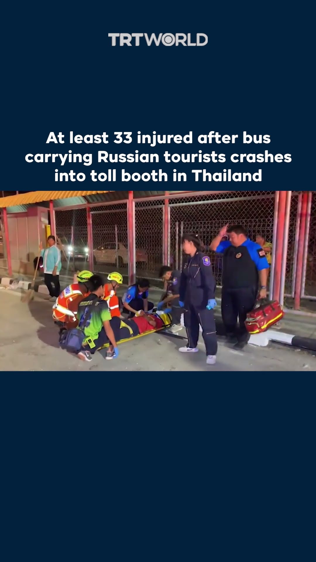 At least 33 injured after bus carrying Russian tourists crashes into toll booth in Thailand