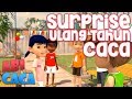 Abi dan Caca - Surprise Ulang Tahun Caca