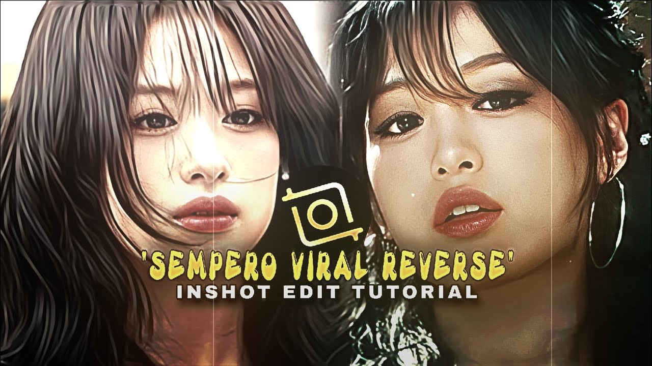 "SEMPERO" VIRAL REVERSE INSHOT EDIT TUTORIAL FOR BEGINNERS 