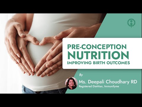 Pre-conception Nutrition: Improving