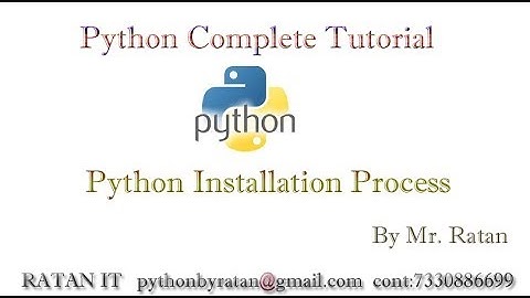 Python Tutorial  || Python Installation Process  || By Ratan sir
