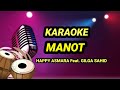 MANOT - HAPPY ASMARA Feat. GILGA SAHID - KARAOKE