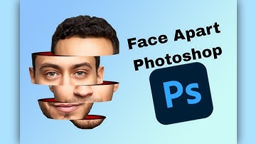 Face Apart , speed art, Photoshop tutorial episode 6.